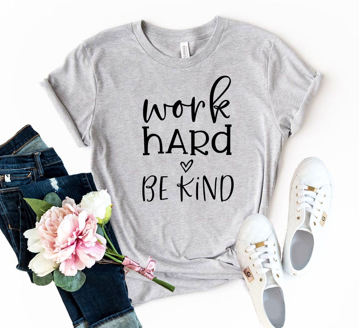 Work Hard Be Kind Shirt