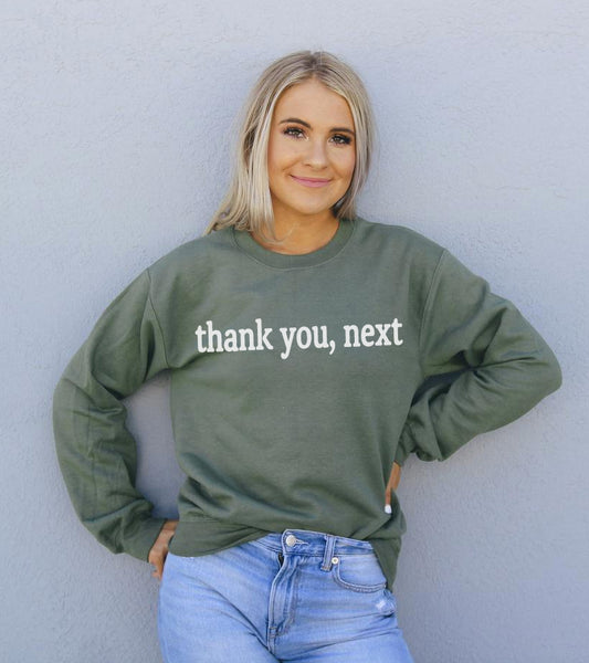 Thank You Next Sweatshirt